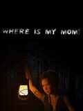 Where Is My Mom