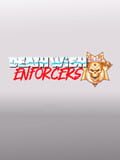 Deathwish Enforcers